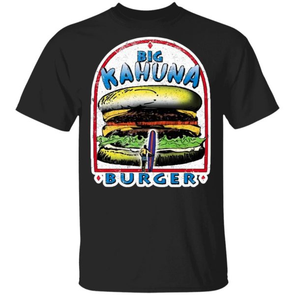 Big Kahuna Burger Pulp Fiction Tarantino Movie Parody Shirt 1
