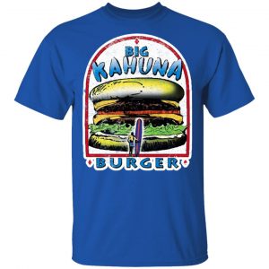 Big Kahuna Burger Pulp Fiction Tarantino Movie Parody Shirt 16