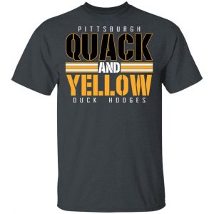 Pittsburgh Quack And Yellow Duck Hodges Shirt Sports 2