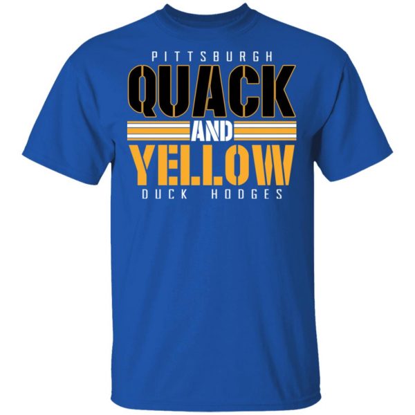Pittsburgh Quack And Yellow Duck Hodges Shirt 4