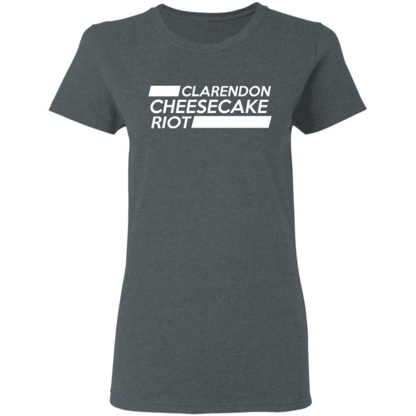 Clarendon Cheesecake Riot Shirt 6