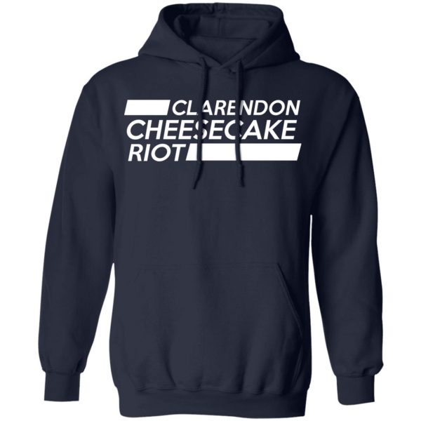 Clarendon Cheesecake Riot Shirt 11