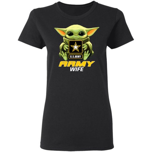 Baby Yoda Hug Us Army Wife Shirt 5