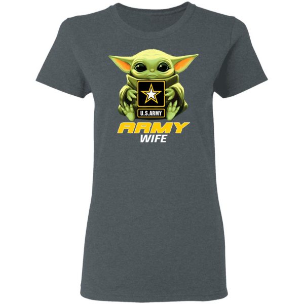 Baby Yoda Hug Us Army Wife Shirt 6