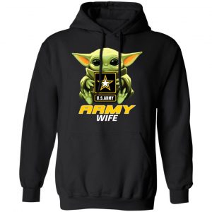 Baby Yoda Hug Us Army Wife Shirt 22