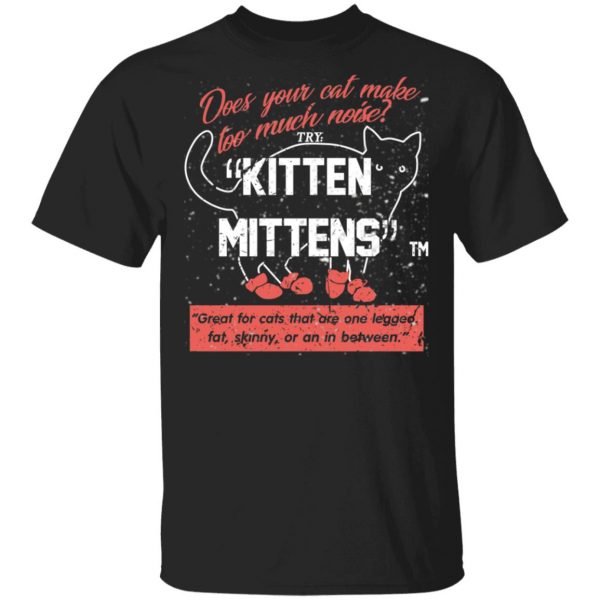 Kitten Mittens It's Always Sunny in Philadelphia Shirt 1
