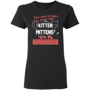 Kitten Mittens It's Always Sunny in Philadelphia Shirt 17