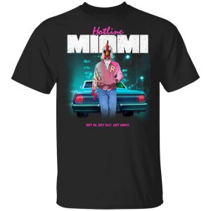 Hotline Miami Get In Get Out Get Away Shirt Gaming