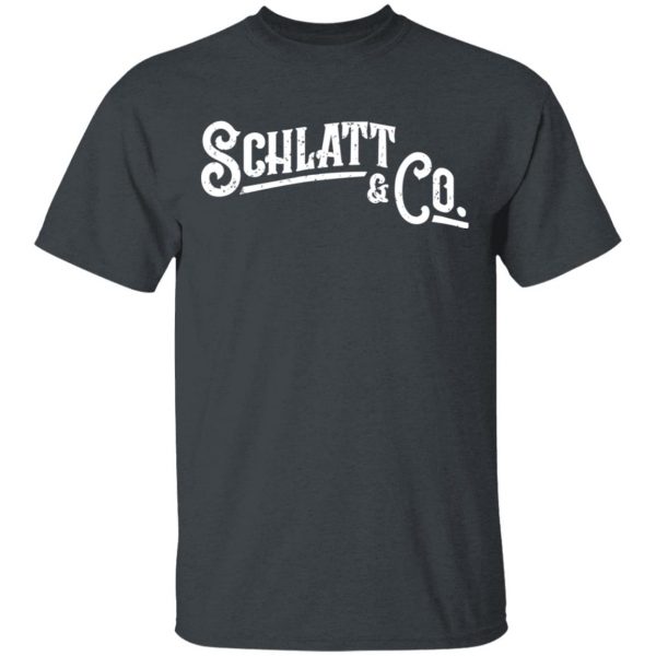 Schlatt And Co Shirt 2