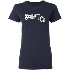 Schlatt And Co Shirt 6