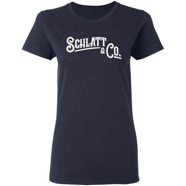 Schlatt And Co Shirt 3