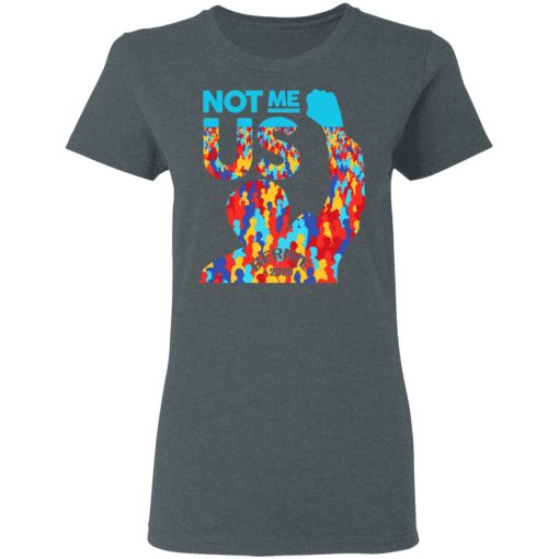 Not Me Us 2020 Bernie Sanders For President Shirt - Image 6