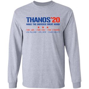 Thanos 2020 Make The Universe Great Again Shirt 18