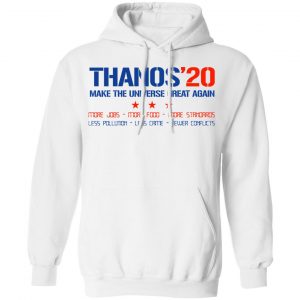 Thanos 2020 Make The Universe Great Again Shirt 22