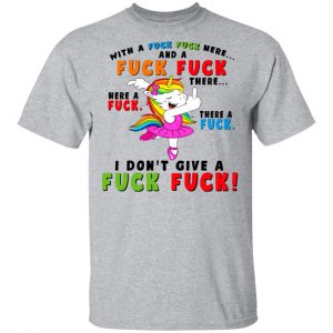 I Don't Give A Fuck Fuck Unicorn Shirt 14