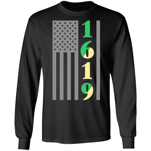 1619 Our Ancestors African American Pride Black History Shirt 9