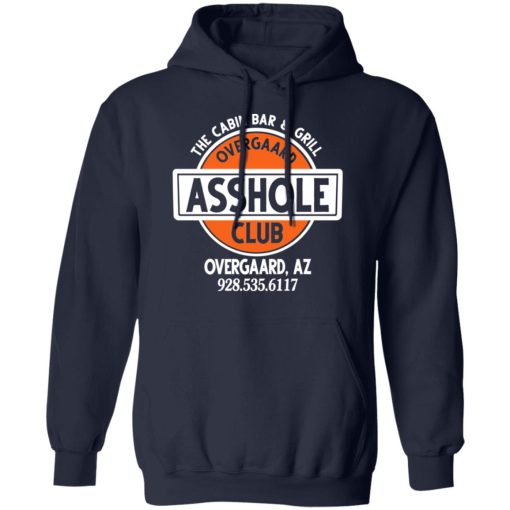 The Cabin Bar & Grill Overgaard Asshole Club Shirt - Image 11