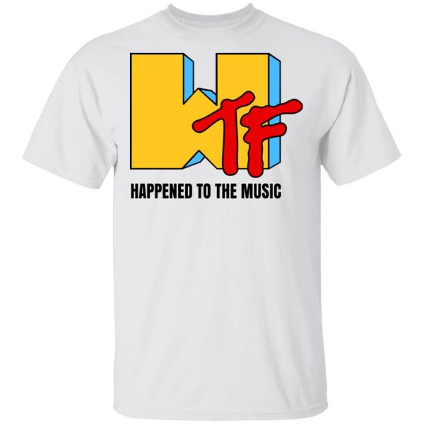 MTF Happened To The Music Shirt 2