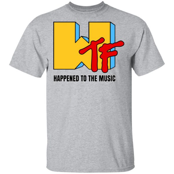 MTF Happened To The Music Shirt 3