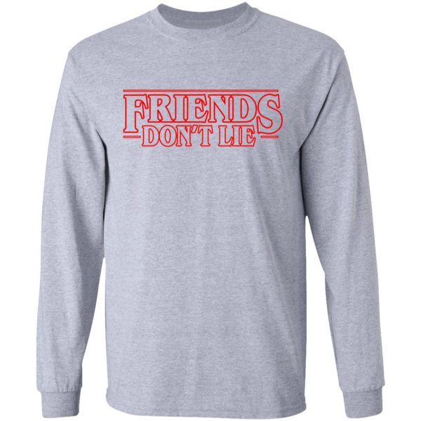 Friends Don't Lie Stranger Things Shirt 7