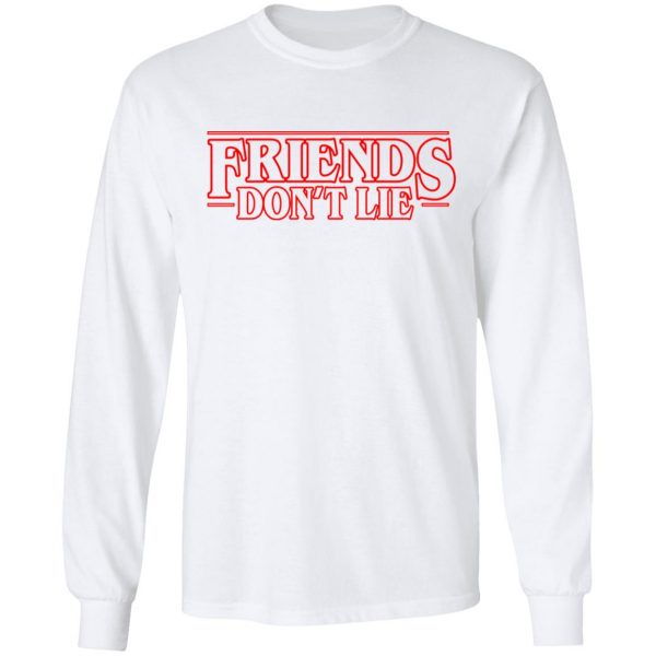 Friends Don't Lie Stranger Things Shirt 8
