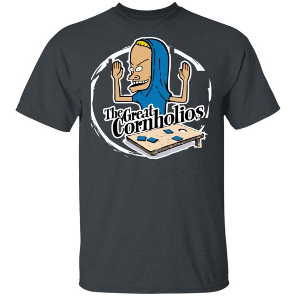 The Great Cornholios Shirt 2