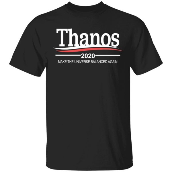 Thanos 2020 Make The Universe Balanced Again Shirt 1