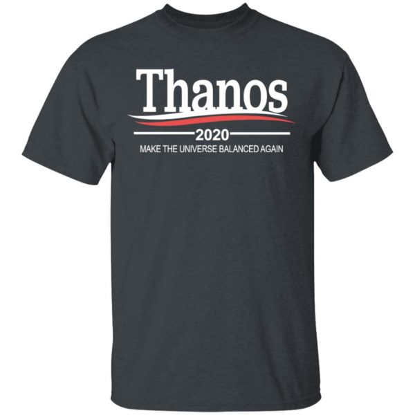 Thanos 2020 Make The Universe Balanced Again Shirt 2