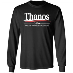 Thanos 2020 Make The Universe Balanced Again Shirt 21