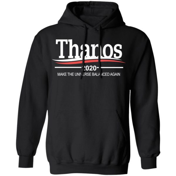 Thanos 2020 Make The Universe Balanced Again Shirt 10