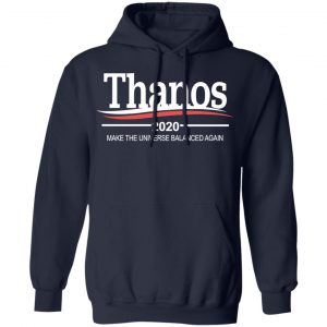 Thanos 2020 Make The Universe Balanced Again Shirt 23