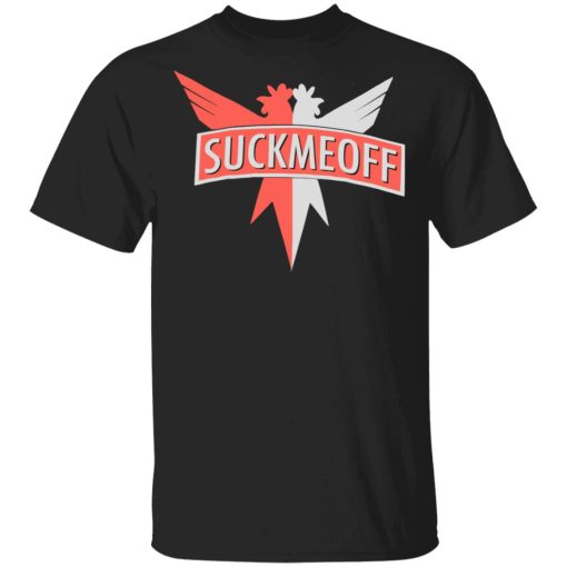 Suckmeoff Shirt 1