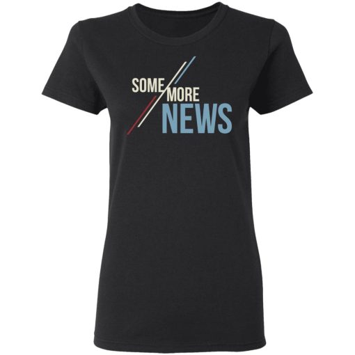 Some More News Shirt - Image 2