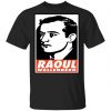 Raoul Wallenberg Save Lives, Do Crimes Shirt Apparel