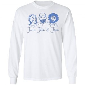 June, John, and Jason Shirt 19