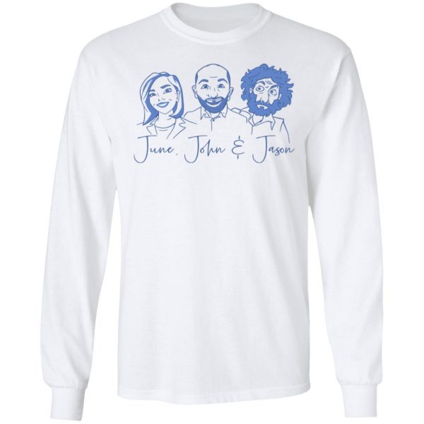 June, John, and Jason Shirt 8