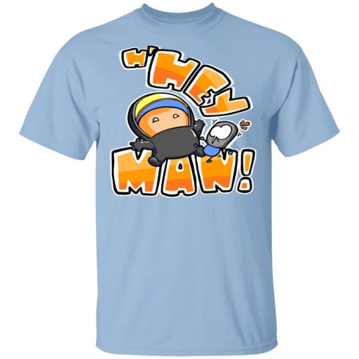 Hey Man Shirt 1