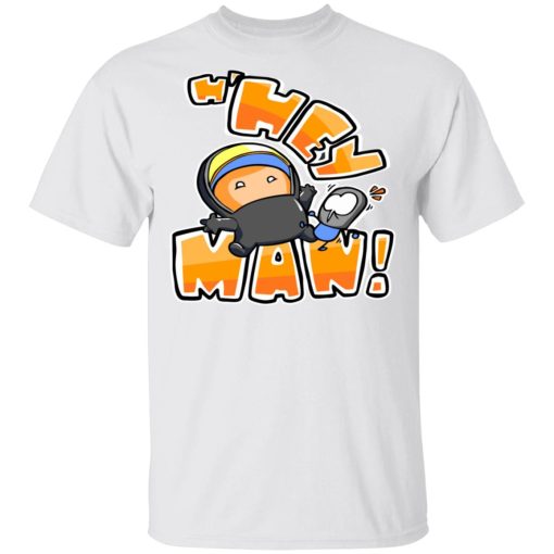 Hey Man Shirt 2