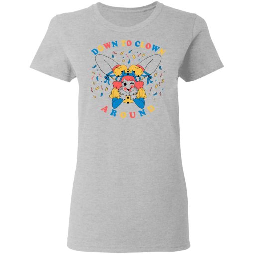 Down To Clown Around Shirt 6