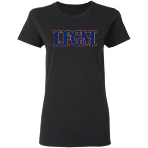 LFGM Shirt 17