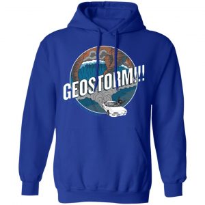 GeoStorm How Did This Get Made Shirt 25