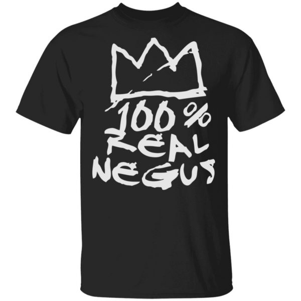 100% Real Negus Shirt 1