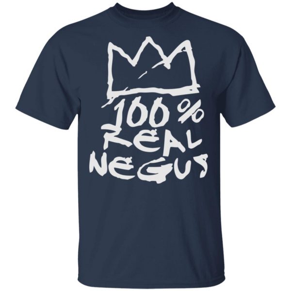 100% Real Negus Shirt 3