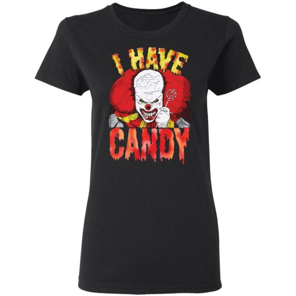 Halloween Scary Clown Shirt I Have Candy Horror Clown 5
