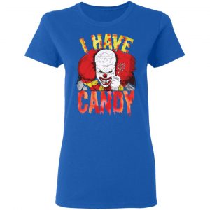 Halloween Scary Clown Shirt I Have Candy Horror Clown 20