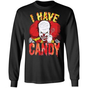 Halloween Scary Clown Shirt I Have Candy Horror Clown 21