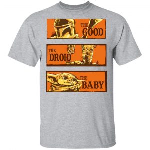 Baby Yoda Star Wars The Good The Droid The Baby Shirt 14