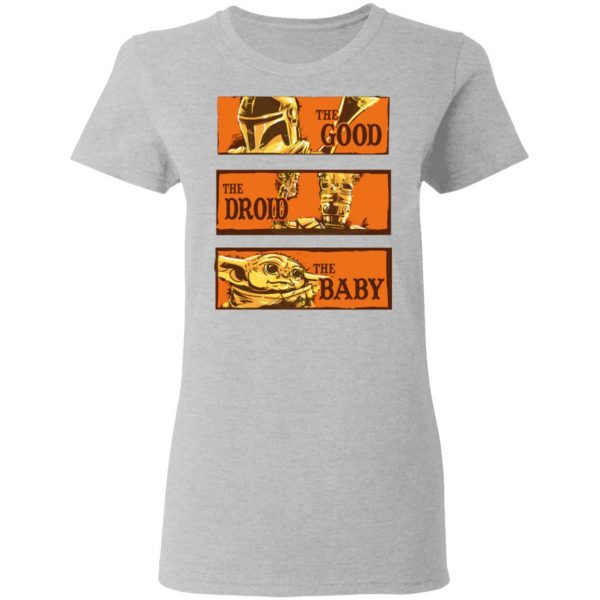 Baby Yoda Star Wars The Good The Droid The Baby Shirt 6
