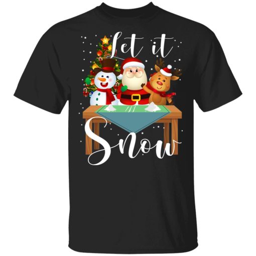 Santa Claus Reindeer Snowman Cocaine Let It Snow T-Shirts