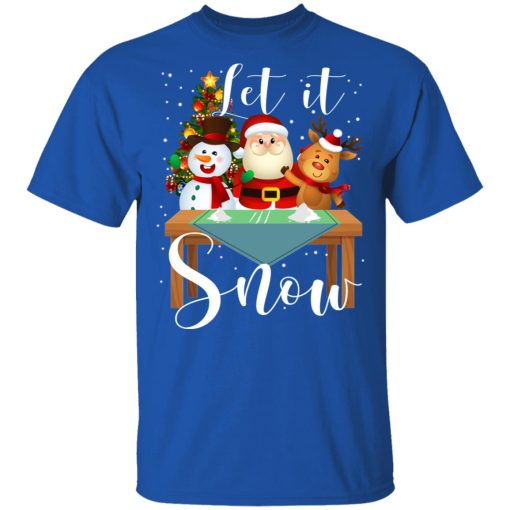 Santa Claus Reindeer Snowman Cocaine Let It Snow T-Shirts - Image 4